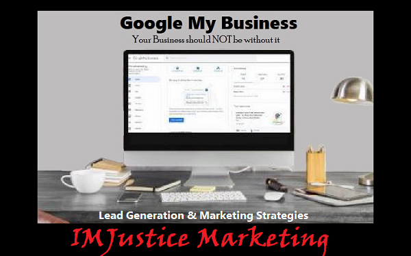 Google My Business with IMJustice Marketing