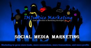 The Social Media Marketing of IMJustice Marketing